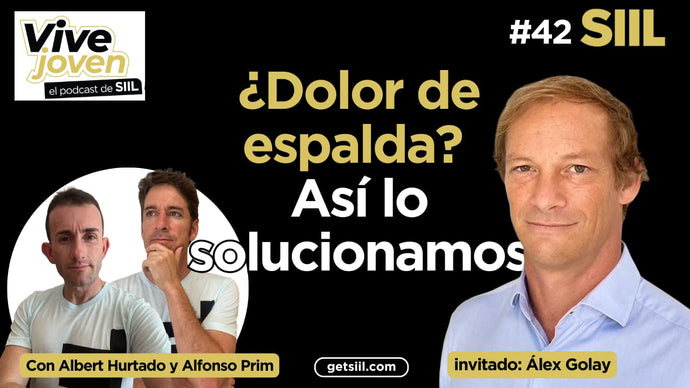 Tu dolor de espalda tiene solución (Álex Golay) - VIVE JOVEN podcast de SIIL